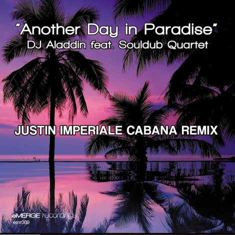 Another Day In Paradise (Justin Imperiale Cabana Remix)
