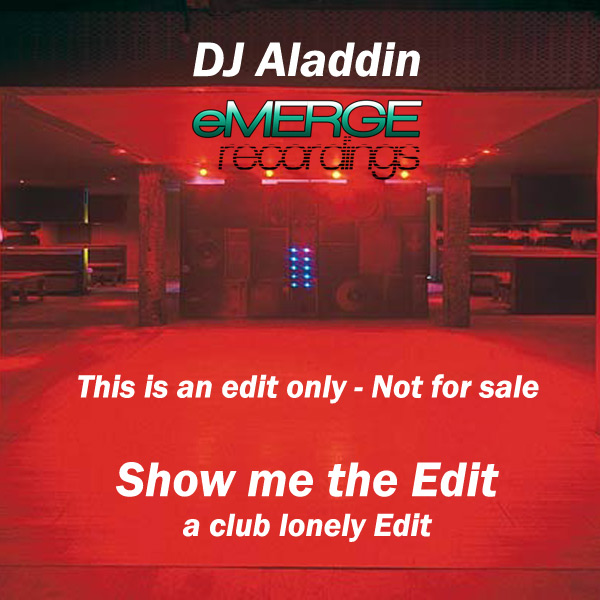 Show me the Edit ( DJ Aladdin Edit )
